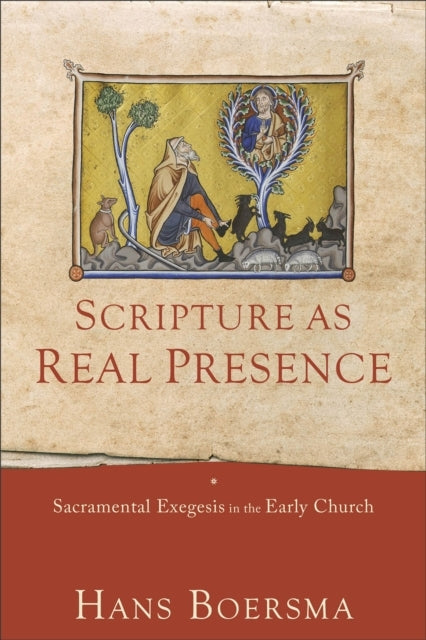 Scripture as Real Presence Sacramental Exegesis in the Ear