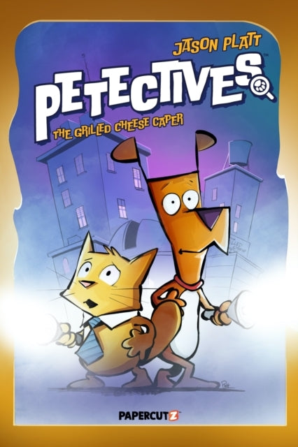 Petectives Vol. 1 The Grilled Cheese Caper