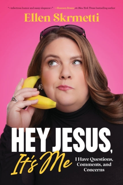 Hey, Jesus, It’S Me I Have Questions, Comments, and Concerns