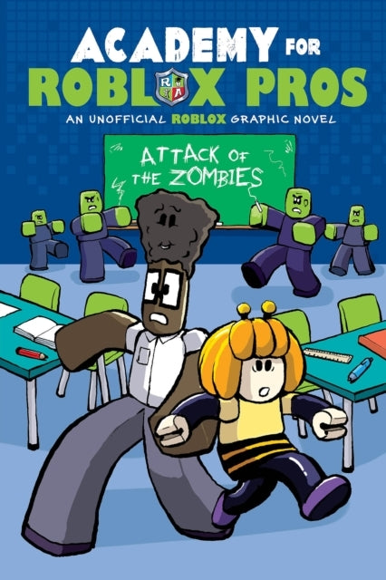 Academy for Roblox Pros Attack of the Zombies