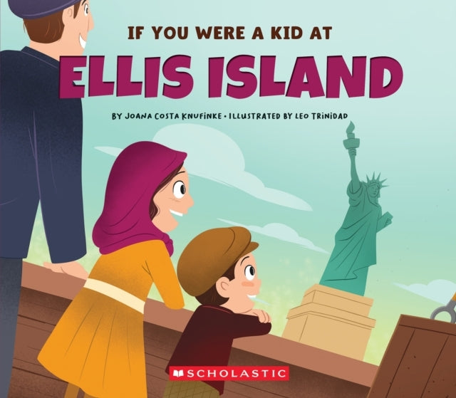 IF YOU WERE A KID AT ELLIS ISLAND