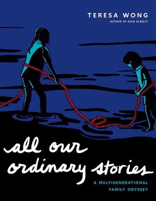 All Our Ordinary Stories A Multigenerational Family Odyssey