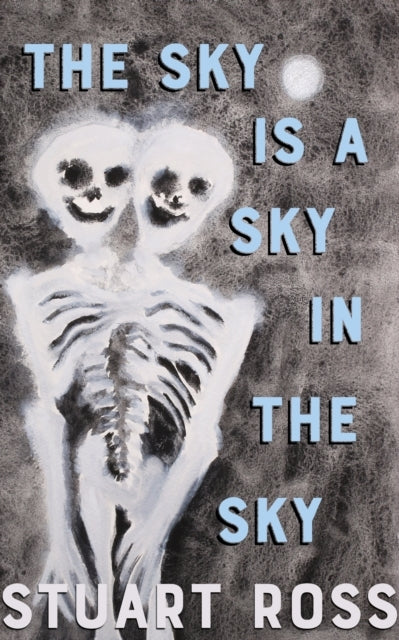 The Sky Is A Sky In The Sky