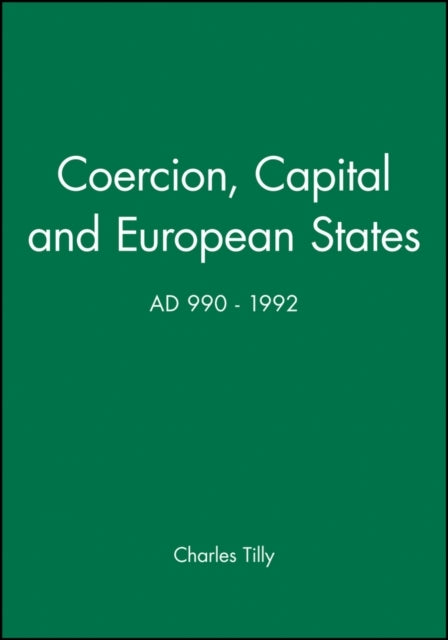 Coercion Capital and European States A.d. 990 - 1992