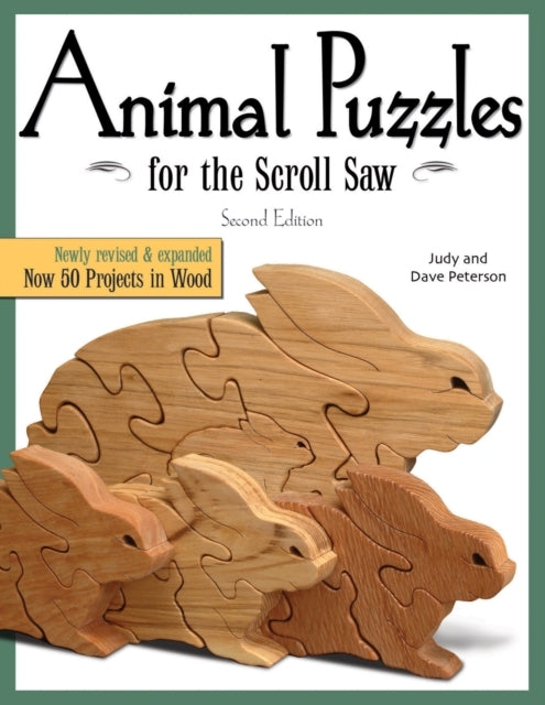 Animal Puzzles for the Scroll Saw Second Editionnewly Revis