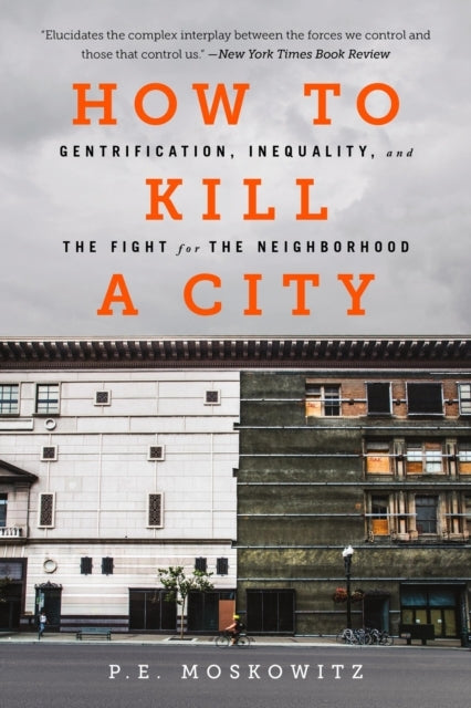 How to Kill a Citygentrification Inequality and the Fight