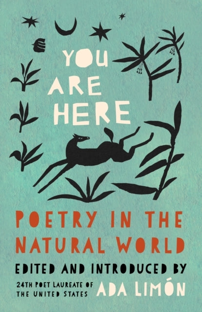 You Are Here Poetry In The Natural World