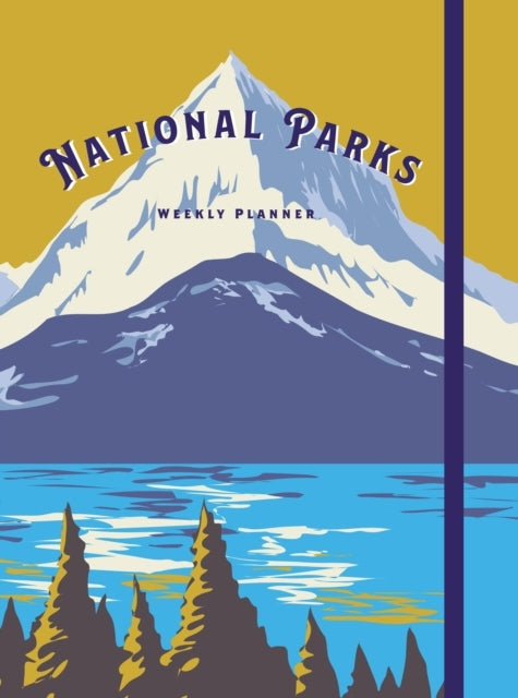 National Parks Undated Weekly and Monthly Planner