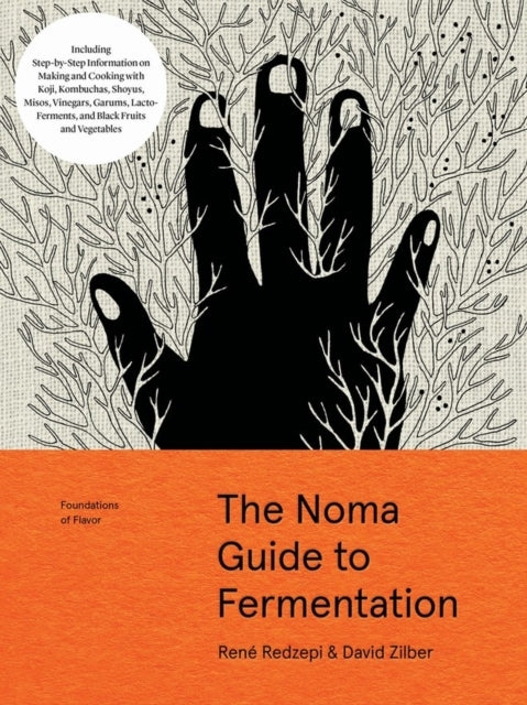 The Noma Guide to Fermentationincluding Koji Kombuchas Sho