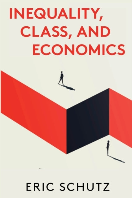 Inequality Class and Economics