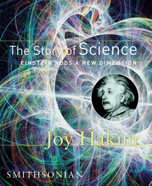 The Story of Science Einstein