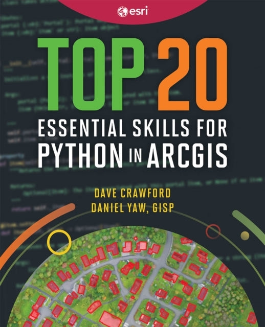 Top 20 Essential Skills For Python In Arcgis
