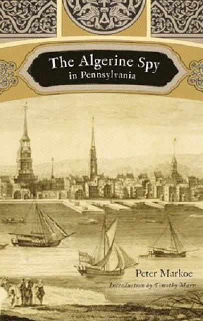 The Algerine Spy In Pennsylvania