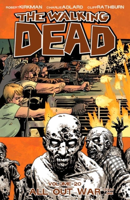 The Walking Dead Volume 20 All Out War Part 1