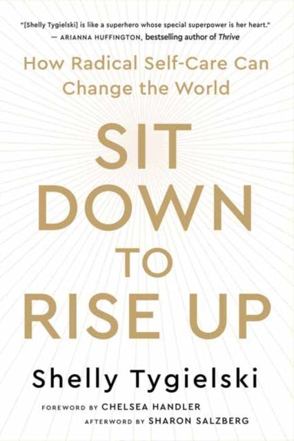 Sit Down To Rise Up How Radical Self-Care Can Change The World