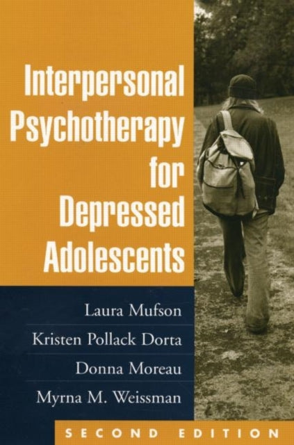 Interpersonal Psychotherapy for Depressed Adolescents Secon