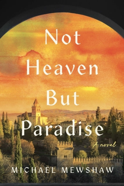 NOT HEAVEN BUT PARADISE