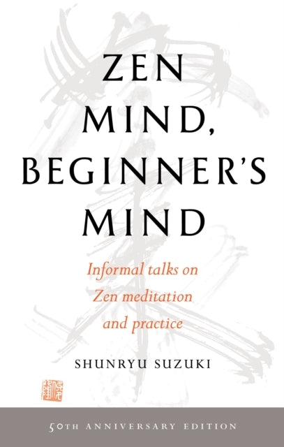 Zen Mind Beginner's Mindth Anniversary Edition