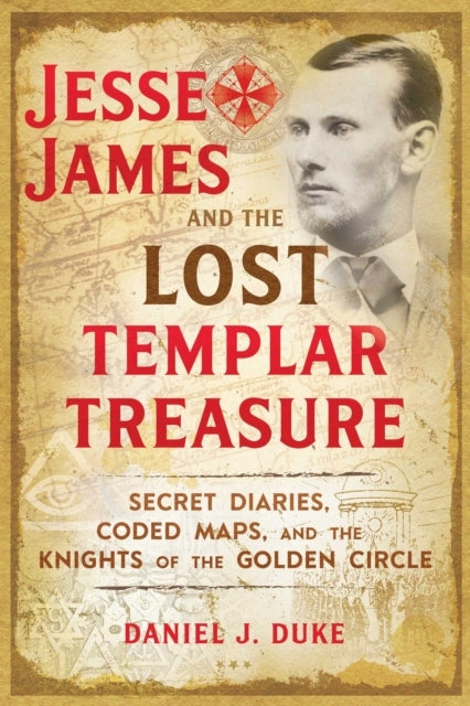 Jesse James and the Lost Templar Treasuresecret Diaries Cod