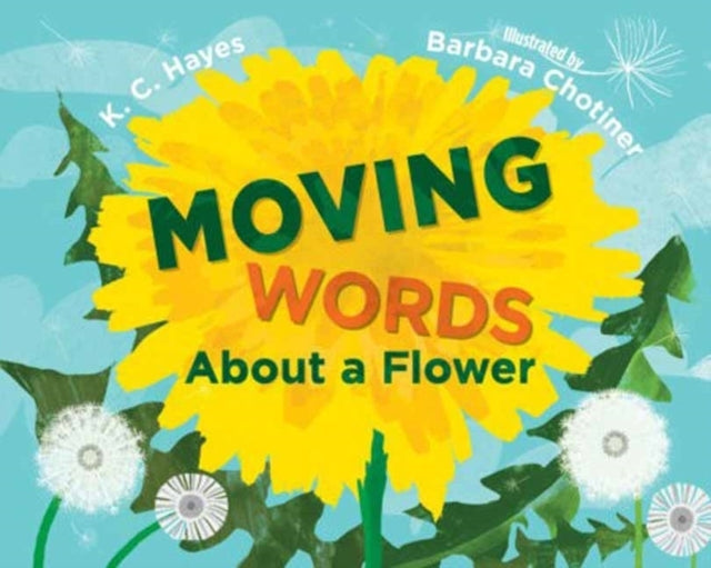 Moving Words About A Flower