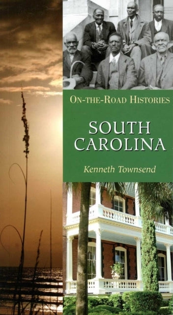 SOUTH CAROLINA ON-THE-ROAD HISTORIES