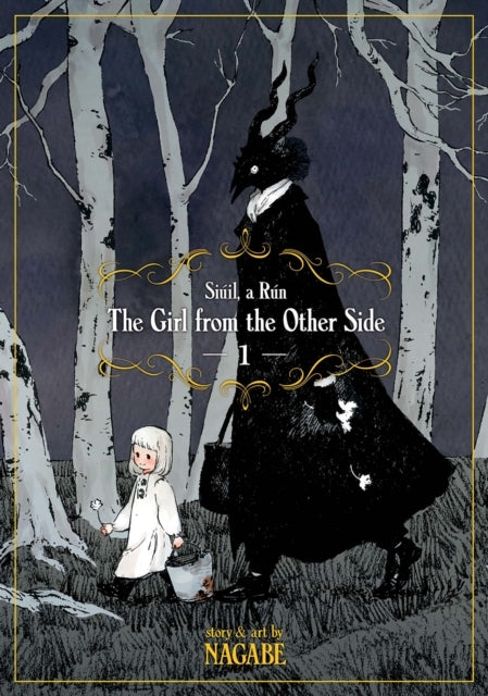 The Girl From The Other Side: Siuil, A Run Vol. 1