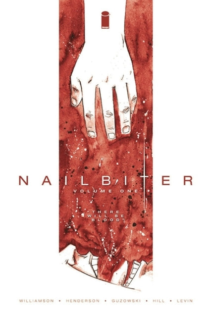 Nailbiter, Volume One