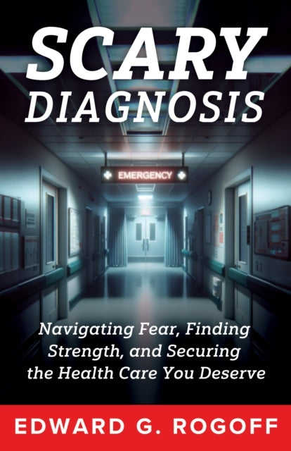 Scary Diagnosis: What You Need To Know To Get The Best Healt