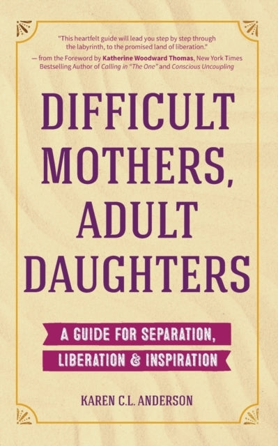 Difficult Mothers Adult Daughters