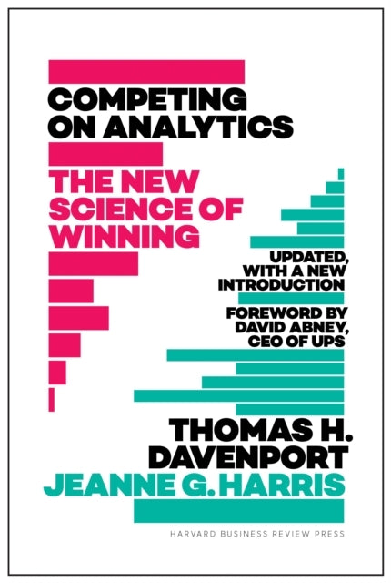 Competing on Analytics Updated With a New Introductionthe