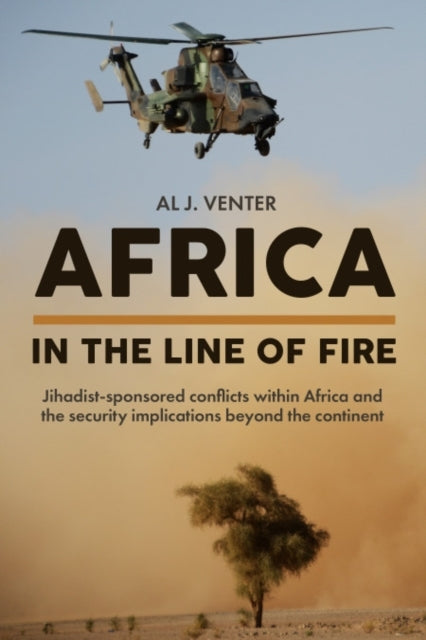 AFRICA: IN THE LINE OF FIRE