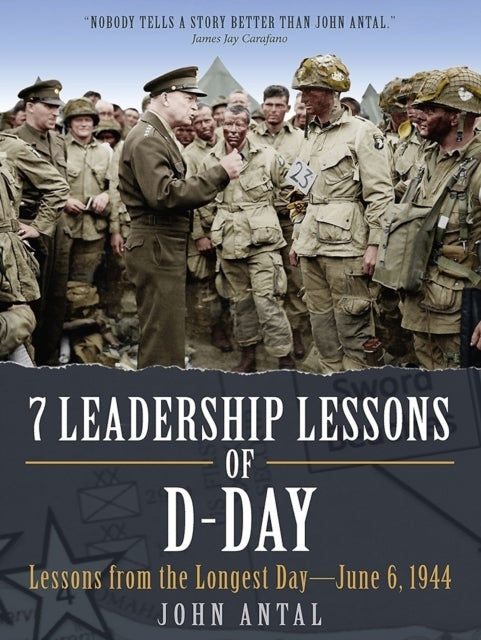 7 Leadership Lessons Of D-Day Lessons From The Longest Day—J