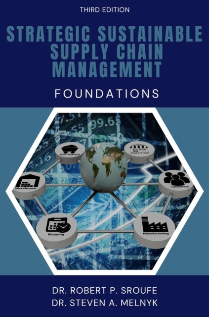 STRATEGIC SUSTAINABLE SUPPLY CHAIN MANAGEMENT FOUNDATIONS