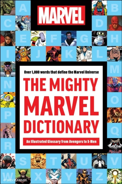 The Mighty Marvel Dictionary An Illustrated Glossary From Av