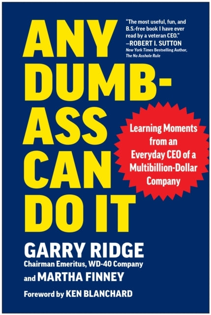 Any Dumb-ass Can Do It