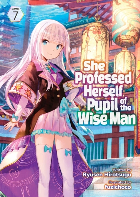She Professed Herself Pupil of the Wise Man (light Novel) Vo