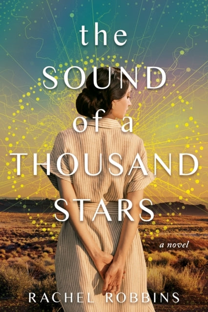 The Sound of A Thousand Stars A Novel