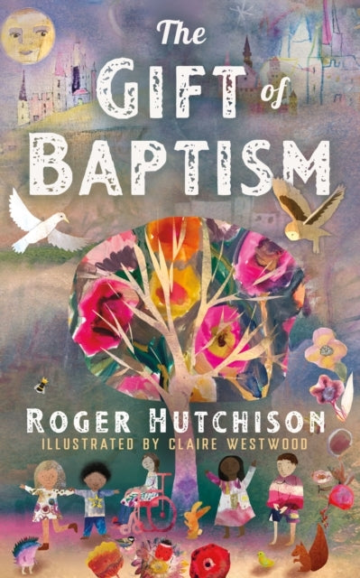 THE GIFT OF BAPTISM