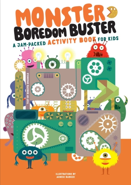 Monster Boredom Buster A Jam-Packed Activity Book For Kids