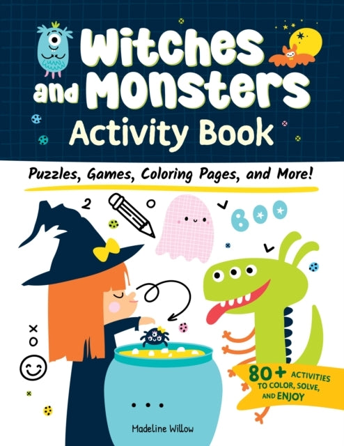 Witches and Monsters Activity Book Puzzles, Games, Coloring Pages, and More!