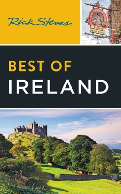 Rick Steves Best of Ireland (fourth Edition)
