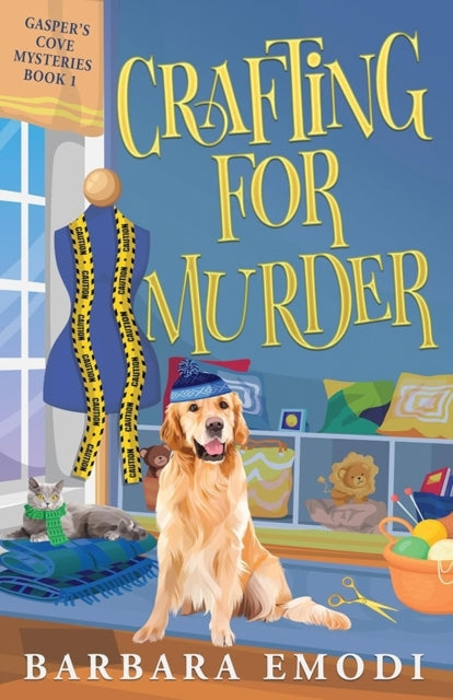 Crafting For Murder Gasper's Cove Mysteries Book 1