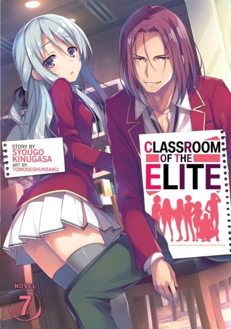 Classroom of The Elite Light Novel Vol. 7