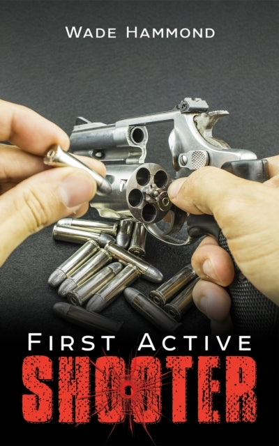 FIRST ACTIVE SHOOTER