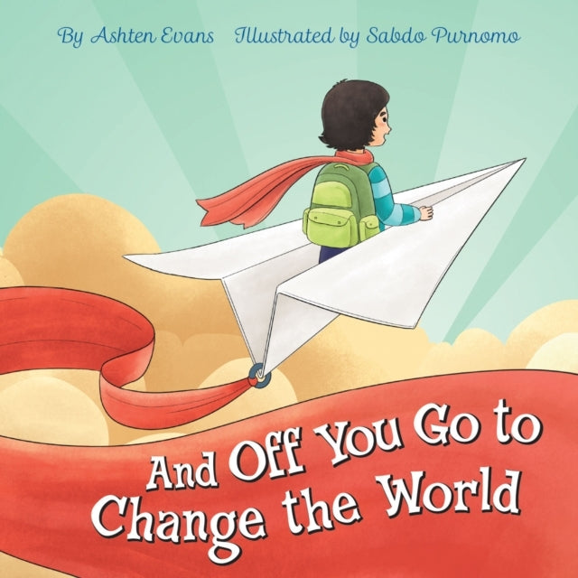 And Off You Go To Change The World A Preschool Graduation/Fi