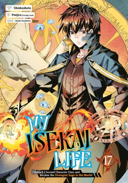 MY ISEKAI LIFE 17: I GAINED A SECOND CHARACTER CLASS AND BEC