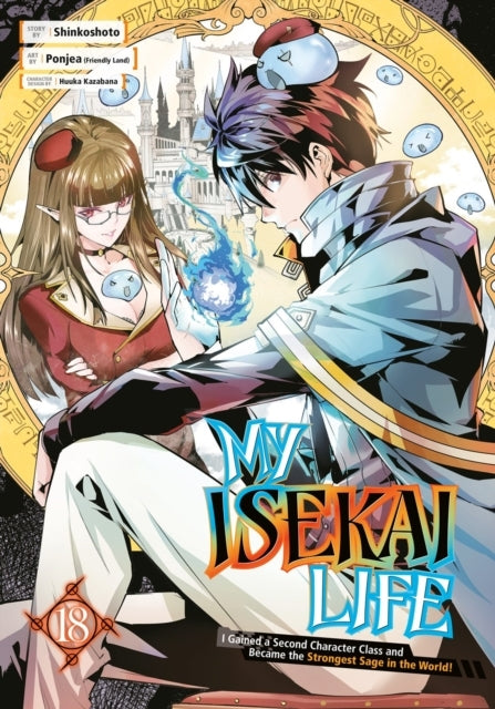 My Isekai Life 18: I Gained A Second Character Class And Bec