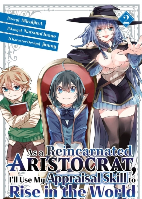 As a Reincarnated Aristocrat I'll Use My Appraisal Skill to