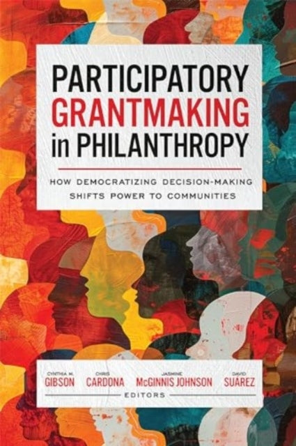 PARTICIPATORY GRANTMAKING IN PHILANTHROPY HOW DEMOCRATIZING