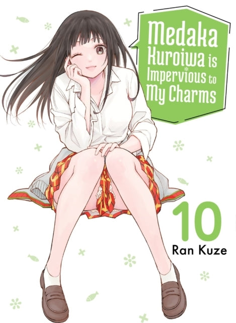 MEDAKA KUROIWA IS IMPERVIOUS TO MY CHARMS 10